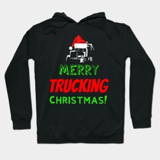 Merry Trucking Christmas Hoodie